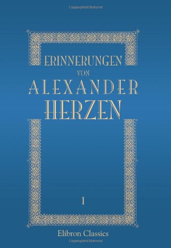 Erinnerungen von Alexander Herzen: Band I