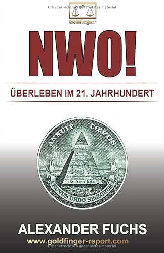 Nwo!: Überleben im 21. Jahrhundert! von CreateSpace Independent Publishing Platform