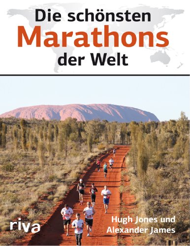 Die schönsten Marathons der Welt von RIVA