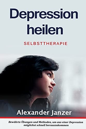 Depression heilen: Selbsttherapie