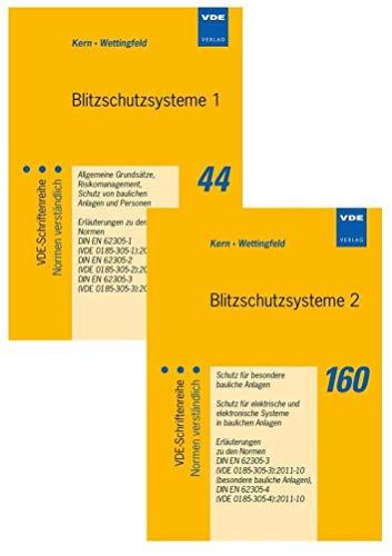 Blitzschutzsysteme 1+2 (Set): Blitzschutzsysteme 1: Allgemeine Grundsätze, Risikomanagement, Schutz von baulichen Anlagen und Personen, Erläuterungen ... (VDE-Schriftenreihe – Normen verständlich) von Vde Verlag GmbH
