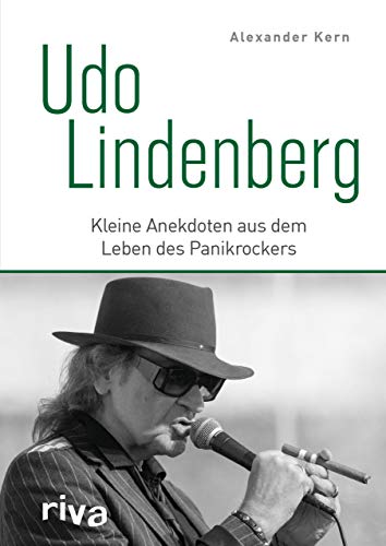 Udo Lindenberg: Kleine Anekdoten aus dem Leben des Panikrockers von RIVA