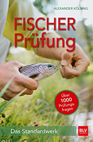 Fischerprüfung: Das Standardwerk (BLV Angelprüfung) von Gräfe und Unzer