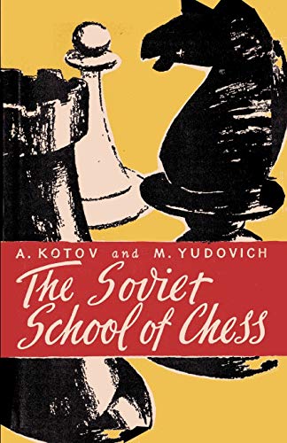 The Soviet School of Chess von Ishi Press