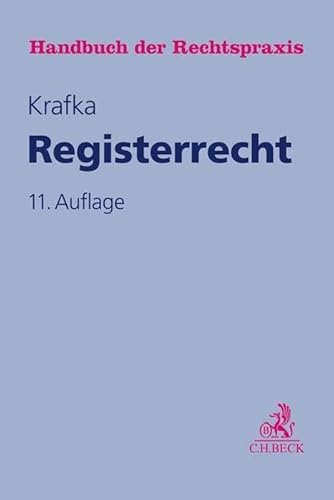 Registerrecht (Handbuch der Rechtspraxis: HRP, Band 7)