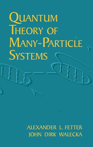 Quantum Theory of Many-Particle Sys (Dover Books on Physics)