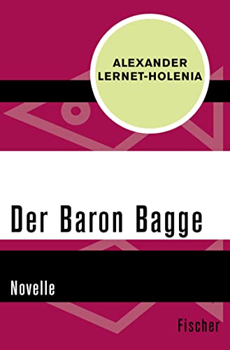 Der Baron Bagge: Novelle