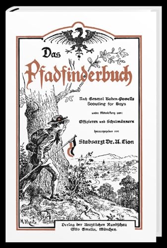 Das Pfadfinderbuch: nach General Baden-Powells Scouting for Boys von Spurbuchverlag Baunach