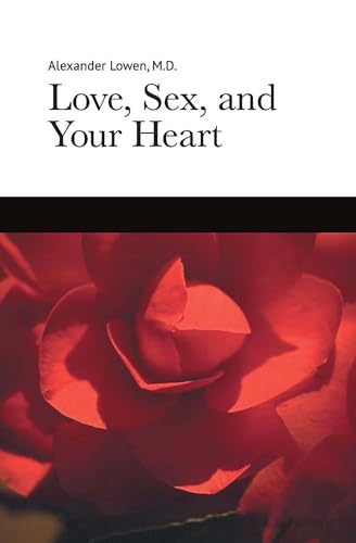 Love, Sex, and Your Heart