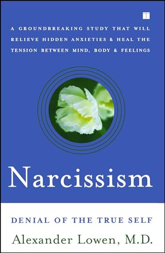 Narcissism: Denial of the True Self von Touchstone