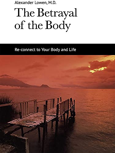 The Betrayal of the Body The Betrayal of the Body