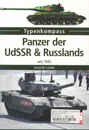 Panzer der UdSSR & Russlands: seit 1945 (Typenkompass) von Motorbuch Verlag