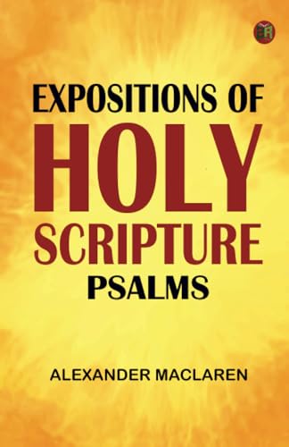 Expositions of Holy Scripture: Psalms von Zinc Read