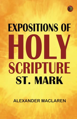 Expositions of Holy Scripture: St. Mark von Zinc Read