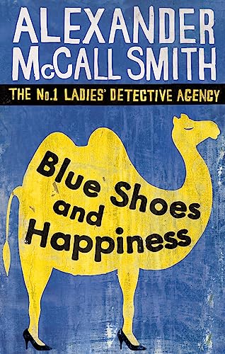 Blue Shoes And Happiness: The No. 1 Ladies Detective Agence Volume 7 (No. 1 Ladies' Detective Agency) von Little, Brown Book Group
