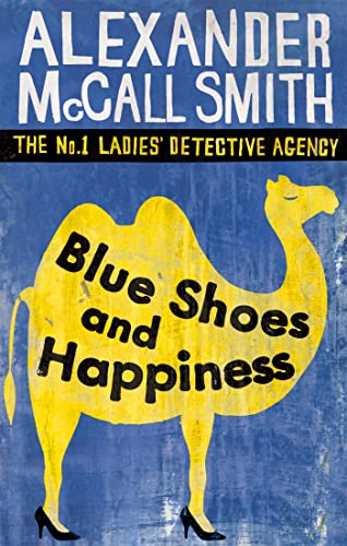 Blue Shoes And Happiness: The No. 1 Ladies Detective Agence Volume 7 (No. 1 Ladies' Detective Agency)