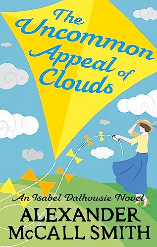 The Uncommon Appeal of Clouds: An Isabel Dalhousie Novel (Isabel Dalhousie Novels)