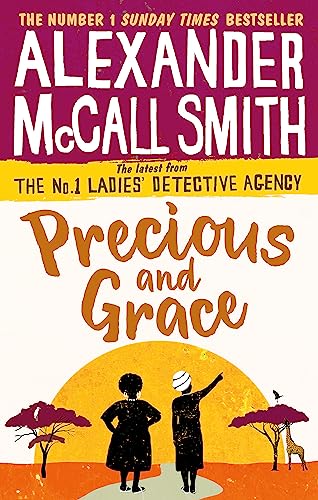 Precious and Grace: No. 1 Ladies' Detective Agency 17 von Little, Brown Book Group