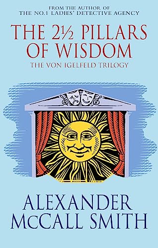 The 2½ Pillars Of Wisdom: The Von Igelfeld Triology von Abacus