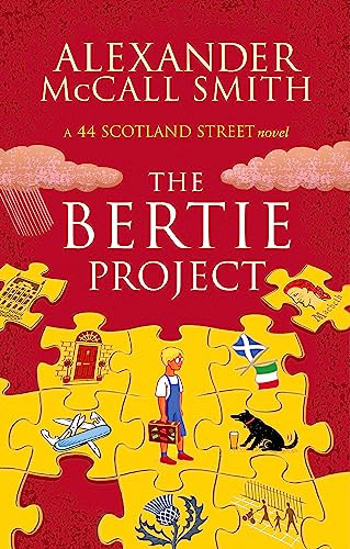 The Bertie Project: A 44 Scotland Street Novel
