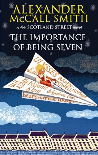 The Importance Of Being Seven (44 Scotland Street)