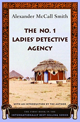 The No. 1 Ladies' Detective Agency (No. 1 Ladies' Detective Agency Series, Band 1) von McCall Smith, Alexander