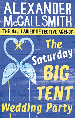 The Saturday Big Tent Wedding Party (No. 1 Ladies' Detective Agency) von ABACUS