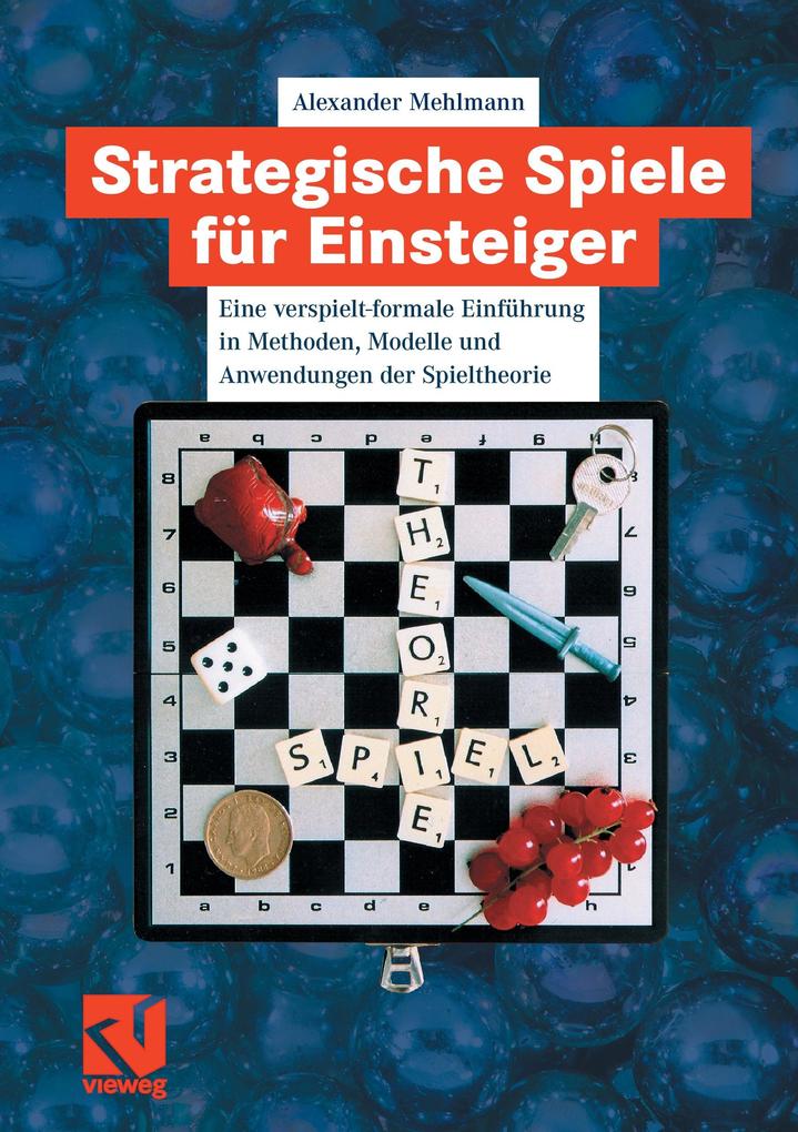 Strategische Spiele für Einsteiger von Vieweg+Teubner Verlag