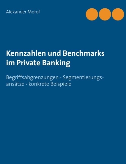 Kennzahlen und Benchmarks im Private Banking von Books on Demand