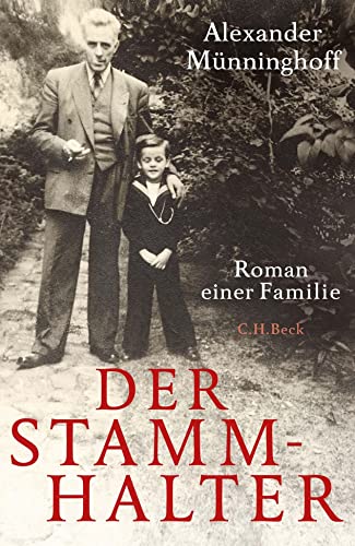 Der Stammhalter: Roman einer Familie von Beck C. H.