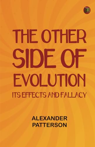 The Other Side of Evolution: Its Effects and Fallacy von Zinc Read