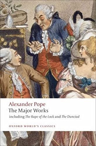 The Major Works: Including 'The Rape of the Lock' and 'The Dunciad' (Oxford World’s Classics) von Oxford University Press, USA