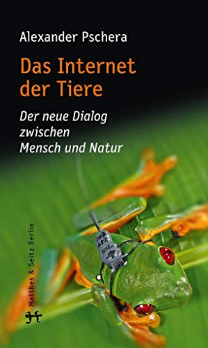 Das Internet der Tiere: Der neue Dialog zwischen Mensch und Natur