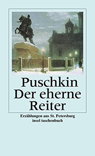 Der eherne Reiter: Petersburger Erzählungen (insel taschenbuch) von Insel Verlag GmbH