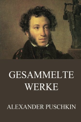 Gesammelte Werke von Jazzybee Verlag