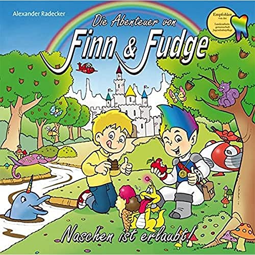 Die Abenteuer von Finn & Fudge Band 2: Naschen ist erlaubt von Quintessenz Verlag