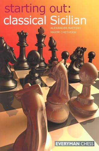 Starting Out: Classical Sicilian von Everyman Chess