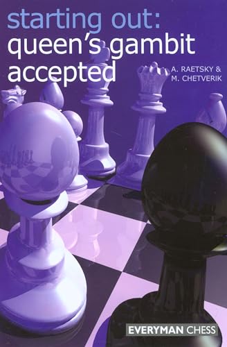 Starting Out: Queen's Gambit Accepted (Starting Out - Everyman Chess)