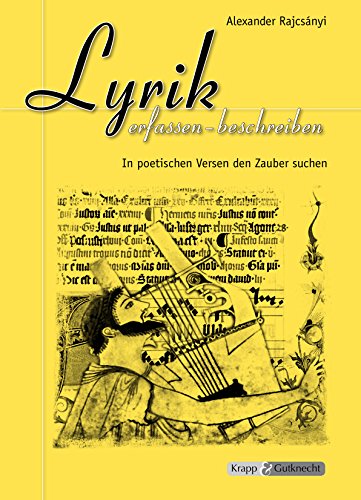 Lyrik erfassen – beschreiben – Schülerheft: Aufgaben, Übungen, Arbeitsheft, Heft (Balladen und Lyrik: Materialien für den handlungsorientierten Unterricht) von Krapp&Gutknecht Verlag