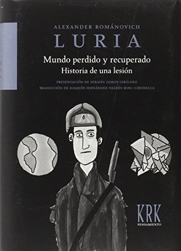 Mundo perdido y recuperado. Historia de una lesión von KRK Ediciones