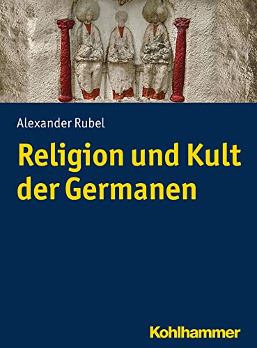 Religion und Kult der Germanen