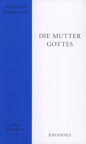 Die Mutter Gottes