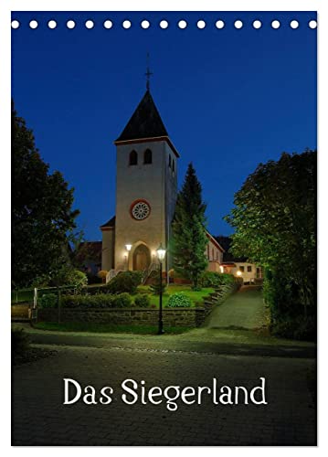 Das Siegerland (Tischkalender 2024 DIN A5 hoch), CALVENDO Monatskalender: Eine fotografische Reise durch das Siegerland mit 12 Bildern aus allen vier Jahreszeiten von CALVENDO