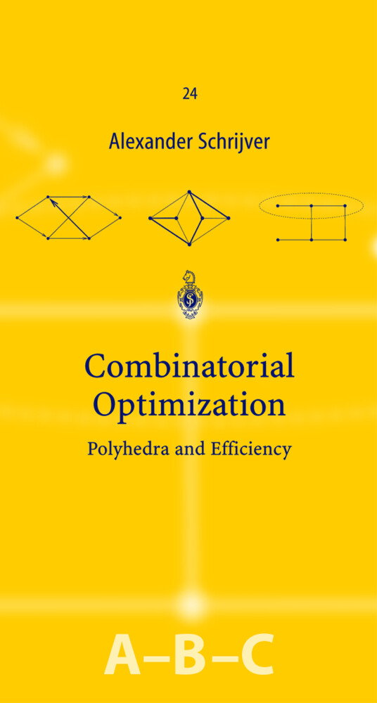 Combinatorial Optimization von Springer Berlin Heidelberg
