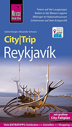 Reise Know-How CityTrip Reykjavík: Reiseführer mit Stadtplan und kostenloser Web-App