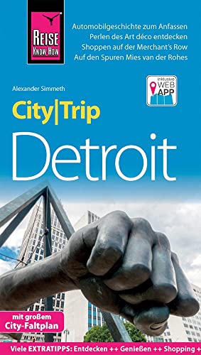 Reise Know-How CityTrip Detroit: Reiseführer mit Stadtplan und kostenloser Web-App Reise Know-How CityTrip Detroit: Reiseführer mit Stadtplan und kostenloser Web-App