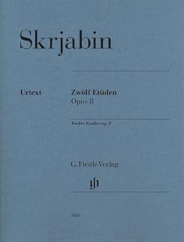 Zwölf Etüden op. 8: Besetzung: Klavier zu zwei Händen (G. Henle Urtext-Ausgabe) von HENLE