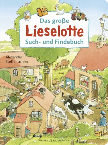 Das große Lieselotte Such- und Findebuch: Wimmelbuch mit der Kuh Lieselotte für Kinder ab 2 Jahren | Buntes Wimmelbilderbuch für Kinder ab 2 Jahren: Suchspaß auf dem Bauernhof Das große Lieselotte Such- und Findebuch: Wimmelbuch mit der Kuh Lieselotte für Kinder ab 2 Jahren | Buntes Wimmelbilderbuch für Kinder ab 2 Jahren: Suchspaß auf dem Bauernhof von FISCHERVERLAGE