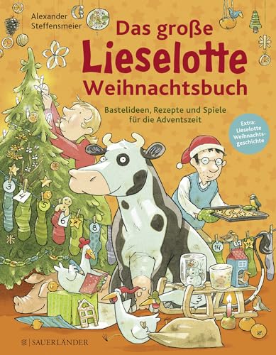 Das große Lieselotte Weihnachtsbuch: Bastelideen, Rezepte und Spiele für die Adventszeit