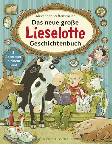 Das neue große Lieselotte Geschichtenbuch